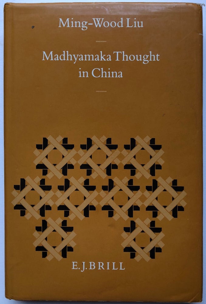 Item #C000036145 Madhyamaka Thought in China. Ming-Wood Liu.