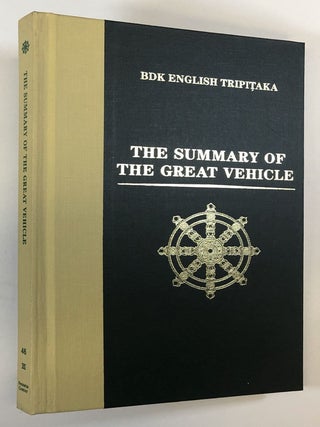 Item #C000036154 The Summary of the Great Vehicle. Bodhisattva Asanga, John P. Keenan