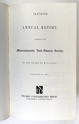 Eleventh Annual Report Presented to the Massachusetts Anti-Slavery Society by its Board of Managers, January 25, 1843, With an Appendix