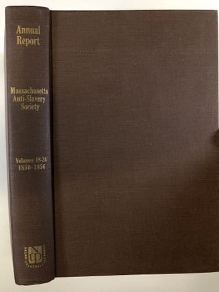 Item #C000037267 Eighteenth Annual Report Presented to the Massachusetts Anti-Slavery Society by...