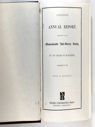 Eighteenth Annual Report Presented to the Massachusetts Anti-Slavery Society by its Board of Managers, January 23, 1850, With an Appendix