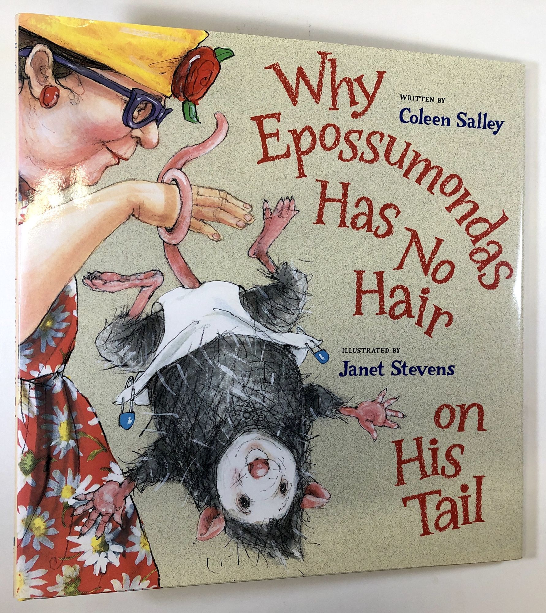 Why Epossumondas Has No Hair on His Tail First edition signed by