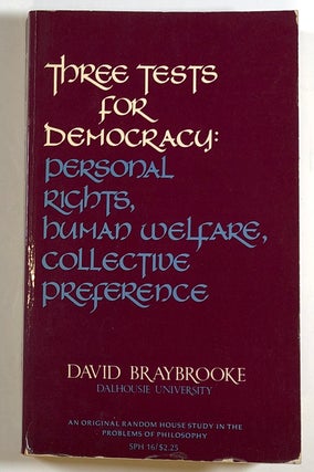 Item #C00003883 Three Tests for Democracy: Personal Rights, Human Welfare, Collective Preference....