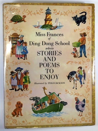 Item #C000039057 Miss Frances of Ding Dong School Selects Stories and Poems to Enjoy (1st ed)....
