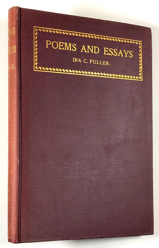 Item #C00005030 Poems and Essays from Many Authors of This and Earlier Centuries, Given by Them through the Organism of a Modern Psychic. Ira C. Fuller.
