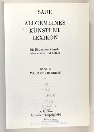 Allgemeines Kunstlerlexikon - Die Bildenden Künstler aller Zeiten und Völker. Band 6: Avogaro-Barbieri