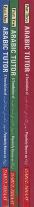 Item #d0010552 Arabic Tutor: Parts 1-3 (Incomplete set, missing Part 4). Maulana Abdul Sattar Khan