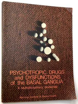 Item #d0011525 Psychotropic Drugs and Dysfunctions of the Basal Ganglia: A Multidisciplinary...
