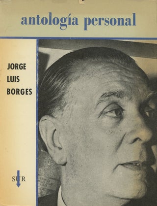 Item #d0011633 Antologia Personal / A Personal Anthology. Jorge Luis Borges