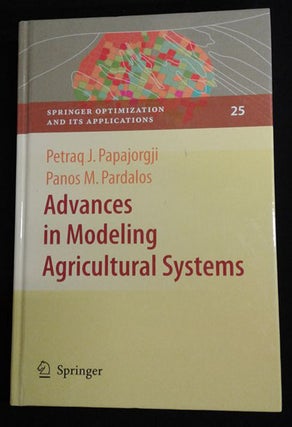 Item #d0012010 Advances in Modeling Agricultural Systems (Springer Optimization and Its...