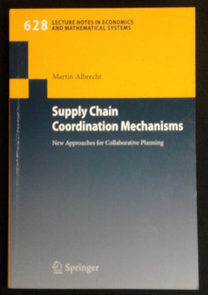 Item #d0012030 Supply Chain Coordination Mechanics: New Approaches for Collaborative Planning...