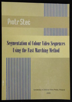 Item #d0012045 Segmentation of Colour Video Sequences Using the Fast Marching Method (Lecture...