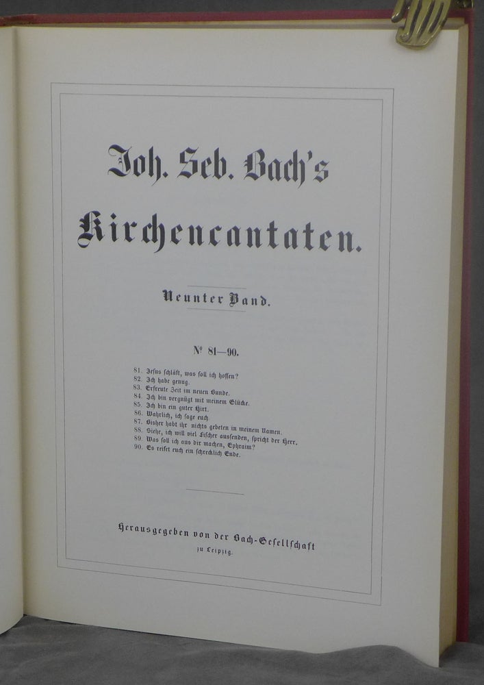 Item #d0012241 Johann Sebastian Bach's Werke, Volume 20: Kirchencantaten, Neunter Band, No. 81-90 [Johann Sebastian Bach's Work]. Johann Sebastian Bach, ed. Bach-Gesellschaft, foreword, Wilhelm Rust.
