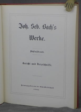 Item #d0012260 Johann Sebastian Bach's Werke, Volume 46: Joh. Seb. Bach's Werke, Schlussband,...