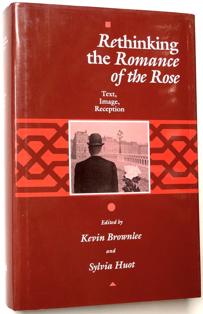 Item #d002856 Rethinking the Romance of the Rose: Text, Image, Reception (Middle Ages Series). Kevin Brownlee.