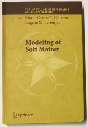 Item #d007719 Modeling of Soft Matter (The IMA Volumes in Mathematics and Its Applications)....