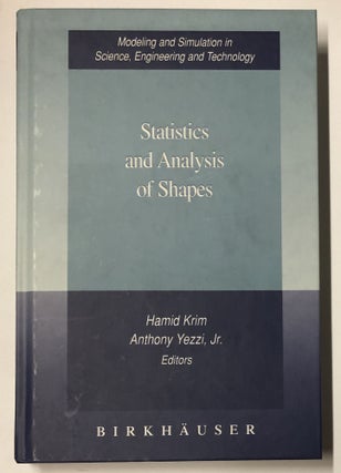 Item #d007898 Statistics and Analysis of Shapes (Modeling and Simulation in Science, Engineering...