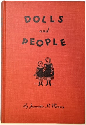 Item #d008096 Dolls and People. Jeannette H. Mowery