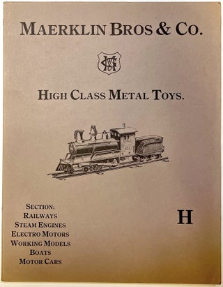 Item #d008097 High Class Metal Toys, 1904, Catalogue H. Maerklin Bros., Co