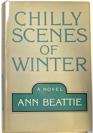 Item #d008230 Chilly Scenes Of Winter. Ann Beattie