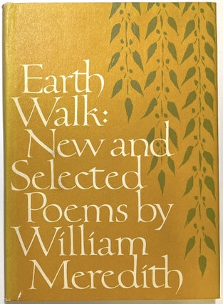 Item #d008235 Earth Walk: New and Selected Poems. William Meredith