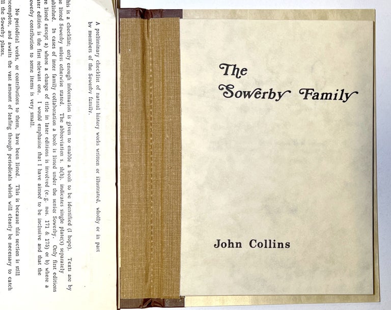 Item #d008621 A Note on the History of the Sowerby Family Archive Together with a Short Title Catalogue of Natural History Works Written or Illustrated by Members of the Family. John Collins.