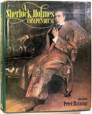 Item #d008676 A Sherlock Holmes Compendium. Peter Haining