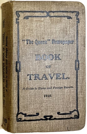 Item #d008887 The Queen Newspaper Book of Travel: A Guide to Home and Foreign Resorts. M. Hornsby