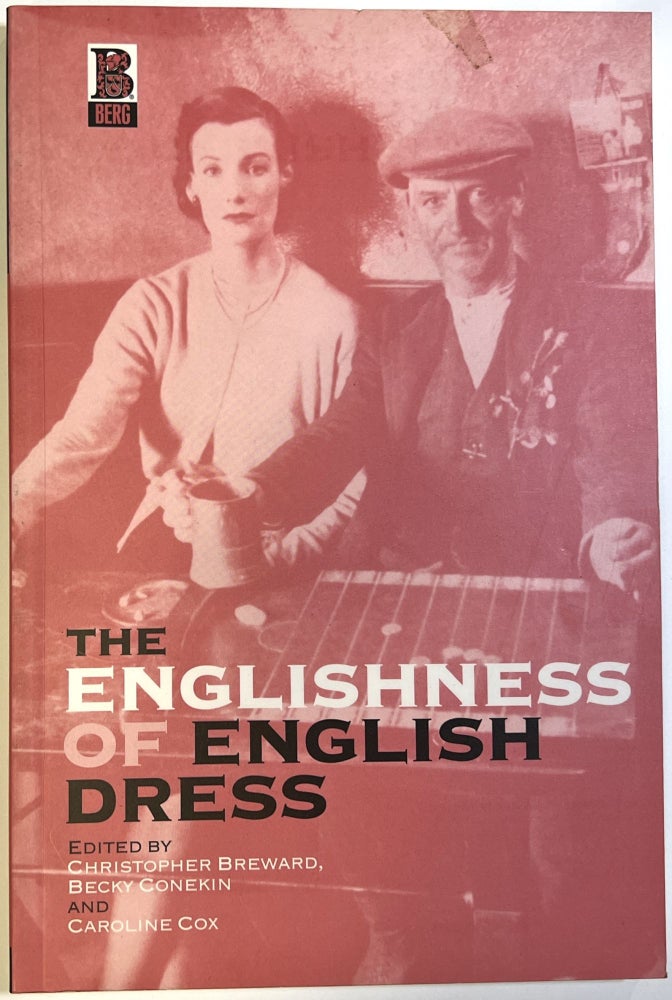 Item #d009007 The Englishness of English Dress. Christopher Breward, Caroline Cox Becky Conekin.