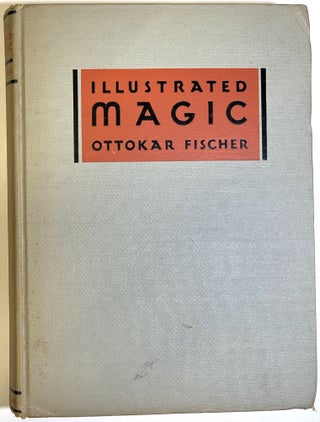 Item #d009030 Illustrated Magic. Ottokar Fischer