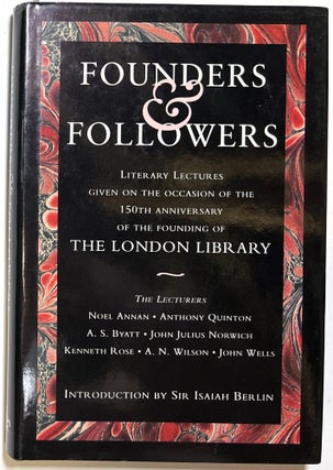 Item #d009086 Founders & Followers: Literary Lectures given on the occasion of the 150th...