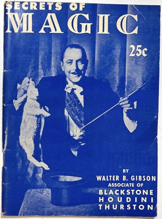 Item #d009229 Secrets of Magic. Walter Gibson
