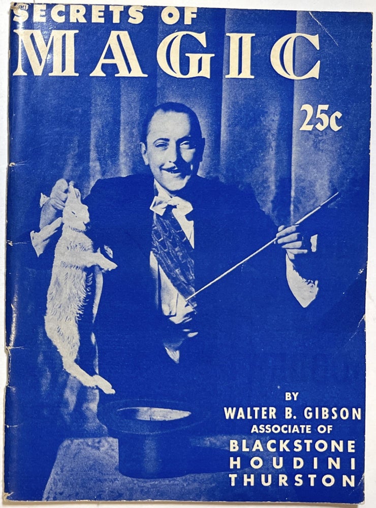 Item #d009229 Secrets of Magic. Walter Gibson.