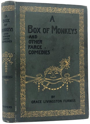 Item #d009312 A Box of Monkeys: And Other Farce Comedies. Grace Livingston Furniss