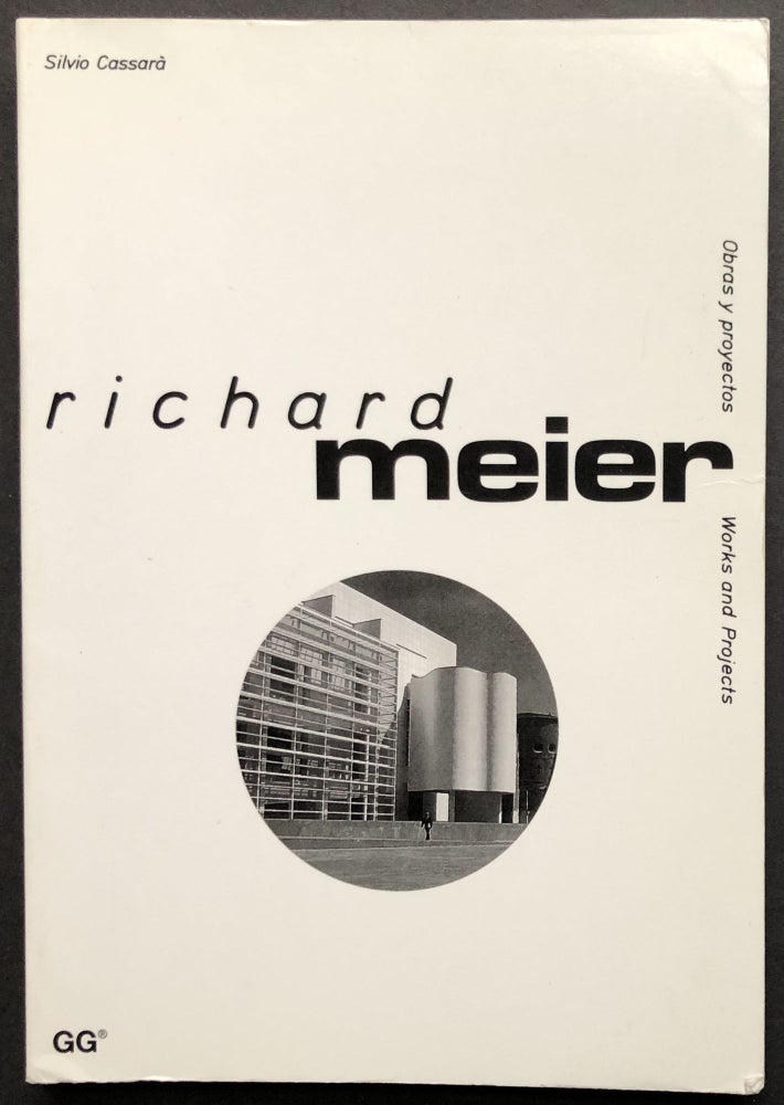 Item #d009941 Richard Meier (Obras y Proyectos / Works and Projects). Silvio Cassara.