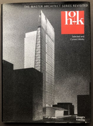 Item #H16827 Hellmuth, Obata + Kassaba; HO+K, Selected and Current Works; the Master Architect...
