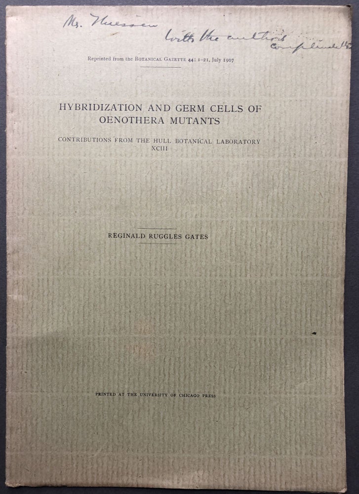 Item #H16871 Hybridization and Germ Cells of Oenothera Mutants. Reginald Ruggles Gates.