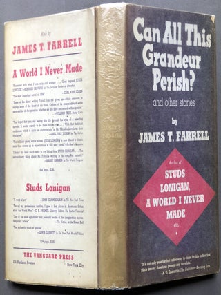 Item #H17056 Can All This Grandeur Perish? and other stories -- dedication copy. James T. Farrell