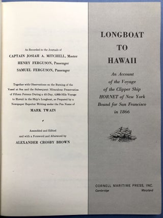 Item #H17161 Longboat to Hawaii, an account of the voyage of the clipper shit Hornet of New York...