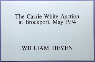Item #H17180 The Carrie White Auction at Brockport, May 1974. William Heyen