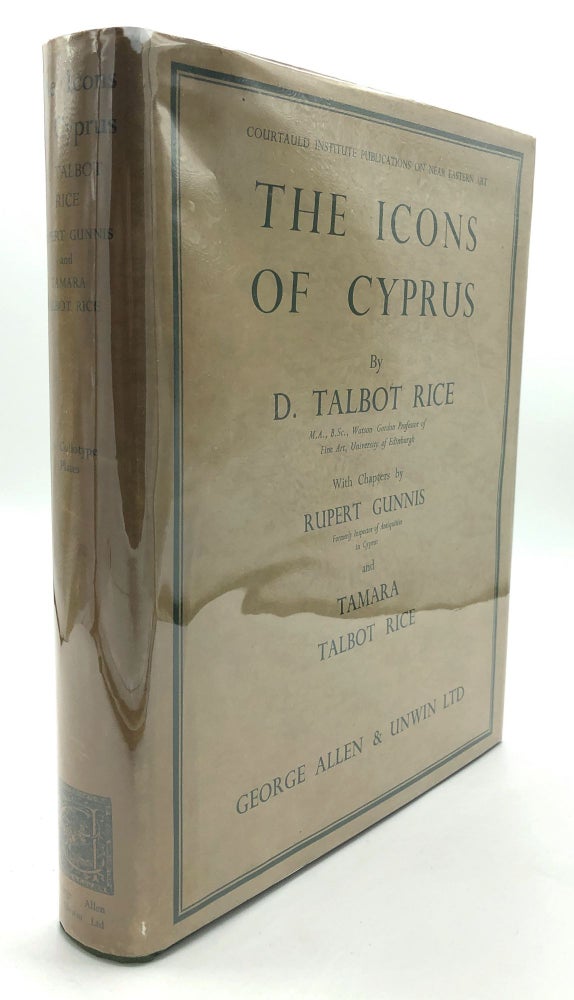 Item #H17280 The Icons of Cyprus. D. Talbot Rice, Tamara Talbot Rice, Rupert Gunnis.