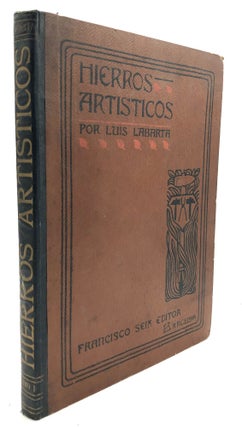 Item #H17289 Hierros Artisticos. Colleccion De Laminas Representando Las Mas Notables Trabajos De...