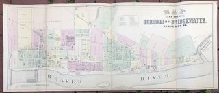 Item #H17360 VERY large triple-page MAP OF THE BOROUGH OF BRIDGEWATER, Beaver County, PA. J. A....