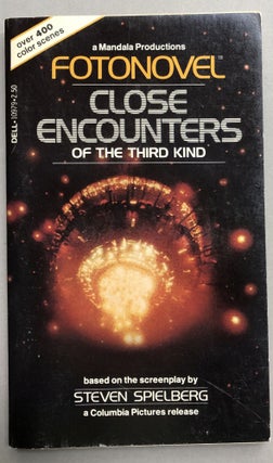 Item #H17496 Close Encounters of the Third Kind, a Mandala Productions Fotonovel. Steven...