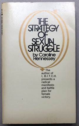 Item #H17497 The Strategy of Sexual Struggle. Caroline Hennessey