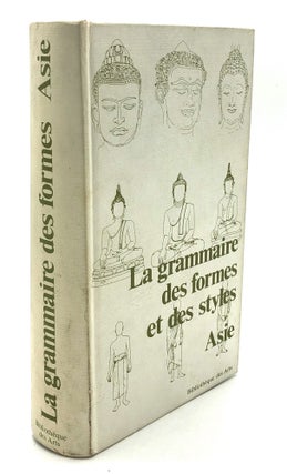 Item #H17545 La Grammaire des Formes et des Styles. Asie. Jeannine Auboyer