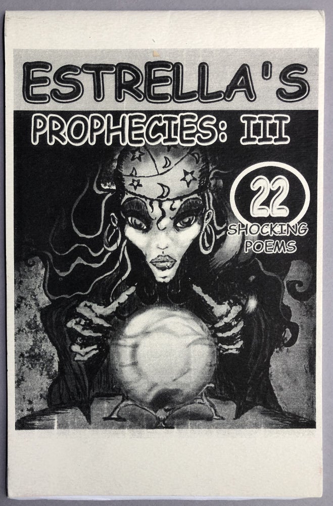 Item #H17580 Estrella's Prophecies: III -- 22 Shocking Poems, Return of the Magi. David Baratier.