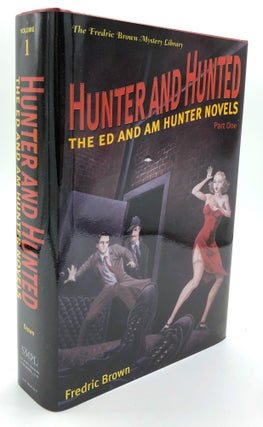 Item #H17655 Hunter and Hunted: The Ed and Am Hunter Novels - with bonus CD! Fredric Brown