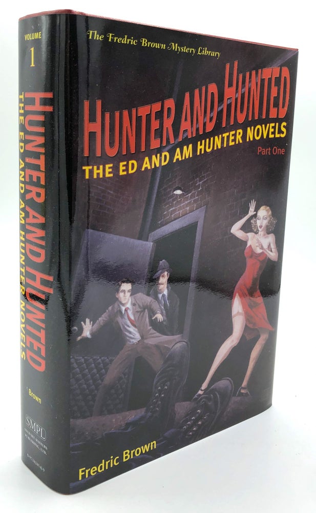 Item #H17655 Hunter and Hunted: The Ed and Am Hunter Novels - with bonus CD! Fredric Brown.