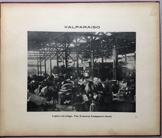 Views of Valparaiso and district after the great earthquake of August 16th 1906